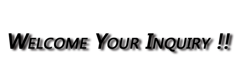 Welcome your inquiry